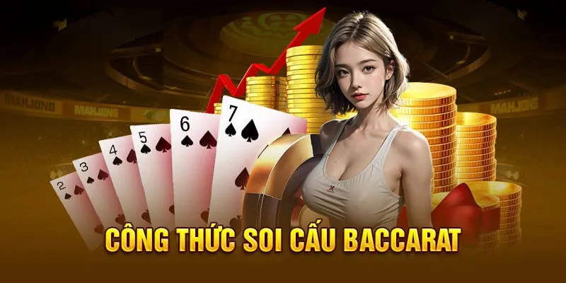Cách soi cầu Baccarat online